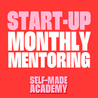 Self-Made Academy Start-Up Monthly Mentoring Package